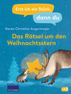 cover image of Erst ich ein Stück dann du  Das Rätsel um den Weihnachtsstern